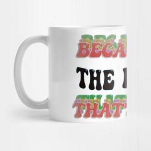 BECAUSE I'M THE PASTOR : THATS WHY Mug